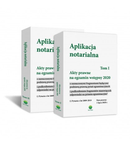 Aplikacja Notarialna Akty Prawne Na Egzamin Wstepny 2020 Tom I I Ii