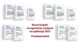 Nowe książki na egzaminy wstępne na aplikacje