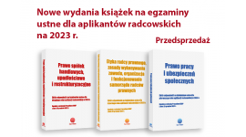Nowe, 8 wydanie książek dla aplikantów radcowskich na 2023 r.